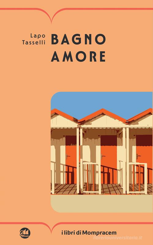 Libro Bagno amore di Lapo Tasselli Faial di I Libri di Mompracem