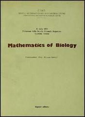 Mathematics of biology edito da Liguori