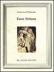 Enzo Striano di Francesco D'Episcopo edito da Liguori