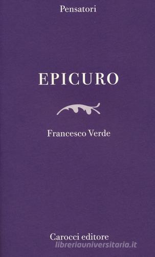 Epicuro di Francesco Verde edito da Carocci