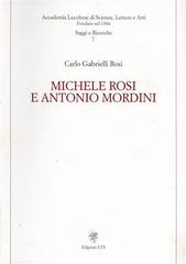 Michele Rosi e Antonio Mordini di Carlo Gabrielli Rosi edito da Edizioni ETS