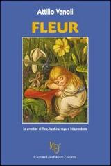 Fleur di Attilio Vanoli edito da L'Autore Libri Firenze
