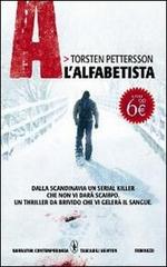 A. L'alfabetista di Torsten Pettersson edito da Newton Compton