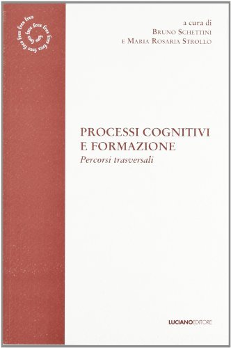 Processi cognitivi e formazione edito da Luciano