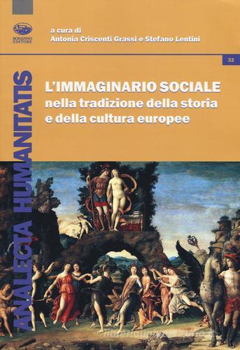 L' immaginario sociale nella tradizione della storia e della cultura europea edito da Bonanno
