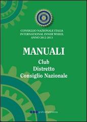 Manuali Inner Wheel di Luisa Vinciguerra edito da Olisterno Editore