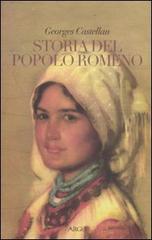 Storia del popolo romeno di Georges Castellan edito da Argo