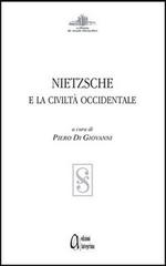Nietzsche e la civiltà occidentale edito da Anteprima