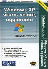 Windows XP sicuro, veloce, aggiornato. Con CD-ROM edito da Sprea Book