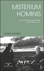 Misterium Hominis. Fenomenologia trascendentale del desiderio umano di Luciano Nicastro edito da Baglieri Editrice