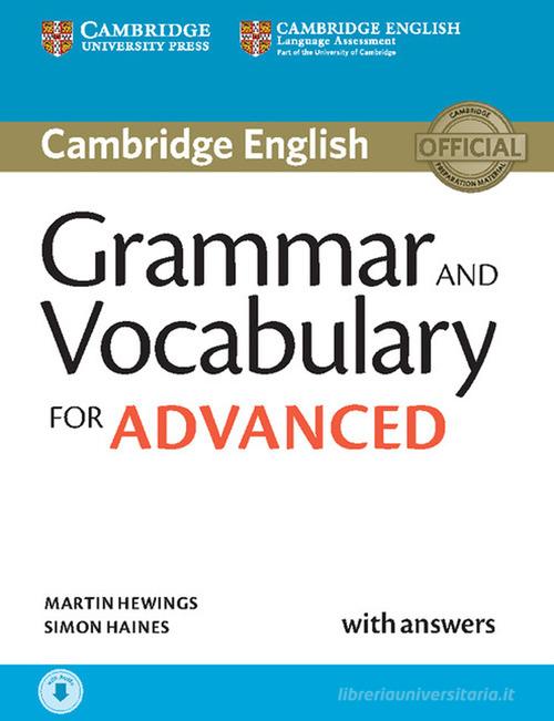Grammar and vocabulary for advanced book. Per le Scuole superiori. Con e-book. Con espansione online di Martin Hewings, Simon Haines edito da Cambridge