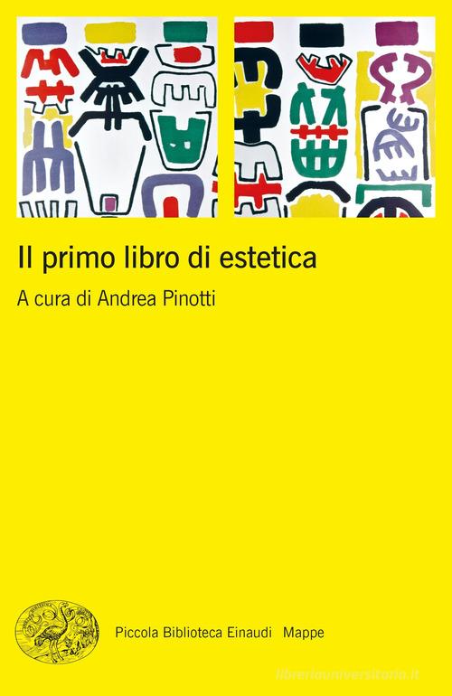 Il primo libro di estetica edito da Einaudi