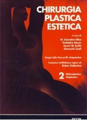 Chirurgia plastica estetica vol.2 di Mario González Ulloa, Rodolphe Meyer, James W. Smith edito da Piccin-Nuova Libraria
