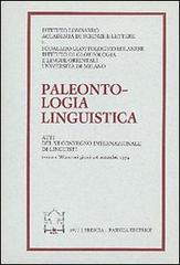 Paleontologia linguistica. Atti del 6º Convegno internazionale di linguisti edito da Paideia