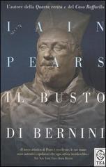 Il busto di Bernini di Iain Pears edito da TEA