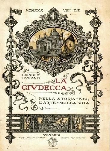 La Giudecca nella storia nell'arte nella vita. Ristampa anastatica di Sicinio Bonfanti edito da Libreria Editrice Filippi