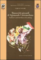 Manoscritti giovanili di Sigismondo Castromediano (Archivio Castrimediano di Lymburg) edito da Congedo