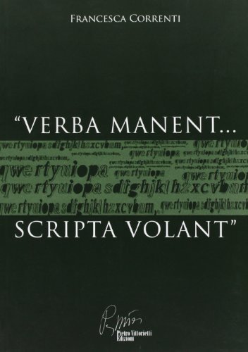 Verba manent, scripta volant di Francesca Correnti edito da Pietro Vittorietti