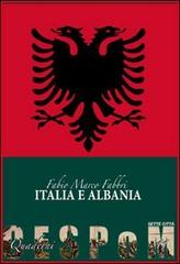 Italia Albania di Fabio Marco Fabbri edito da Sette città