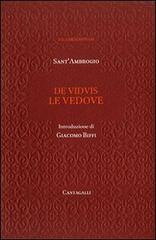 De viduis-Delle vedove di Ambrogio (sant') edito da Cantagalli