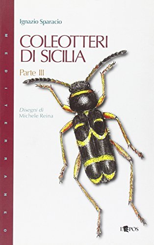 Coleotteri di Sicilia vol.3 di Ignazio Sparacio edito da L'Epos