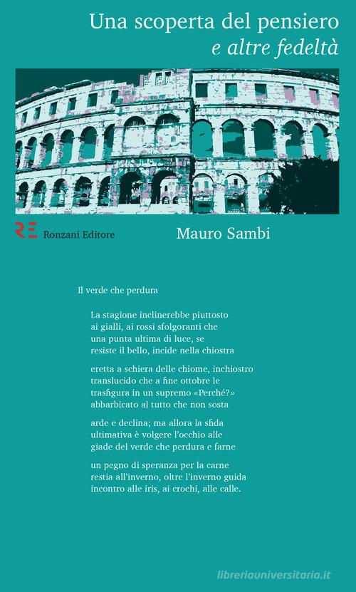 Una scoperta del pensiero e altre fedeltà di Mauro Sambi edito da Ronzani Editore