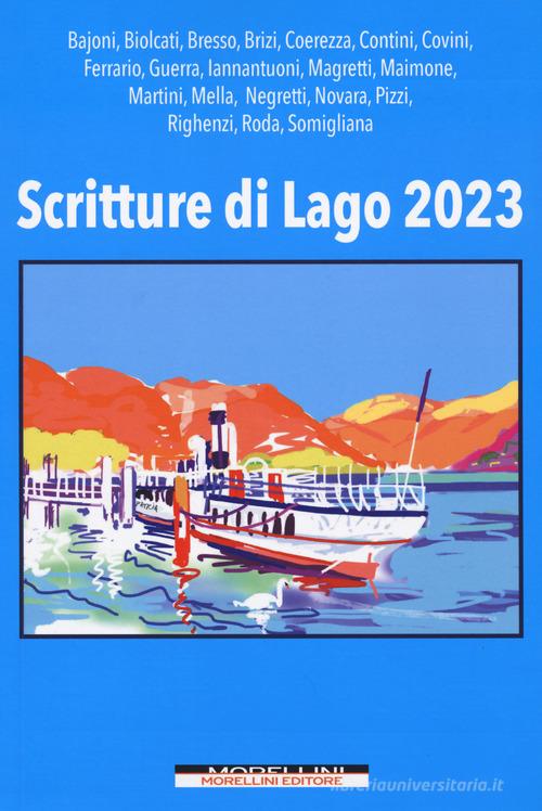 Scritture di lago 2023 edito da Morellini