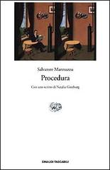Procedura di Salvatore Mannuzzu edito da Einaudi
