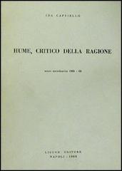 Hume, critico della ragione di Ida Cappiello edito da Liguori