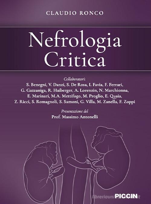 Nefrologia critica di Claudio Ronco edito da Piccin-Nuova Libraria