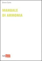 Manuale di armonia di Ettore Carta edito da Lampi di Stampa