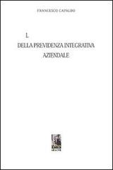 L' informazione esterna della previdenza integrativa di Francesco Capalbo edito da Aracne