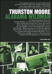 Alabama wildman di Thurston Moore edito da Leconte