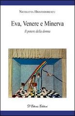 Eva, Venere e Minerva. Il potere della donna di Nicoletta Hristodorescu edito da D'Ettoris