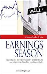 Earnings season di Alessandro La Scalia edito da Trading Library