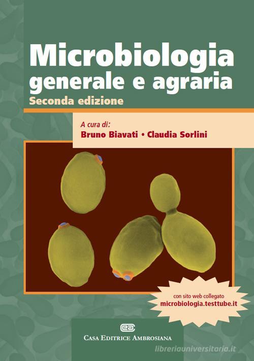 Microbiologia generale e agraria. Con Contenuto digitale (fornito elettronicamente) edito da CEA