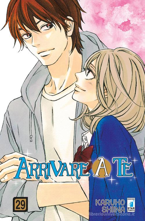 Arrivare a te vol.29 di Karuho Shiina edito da Star Comics