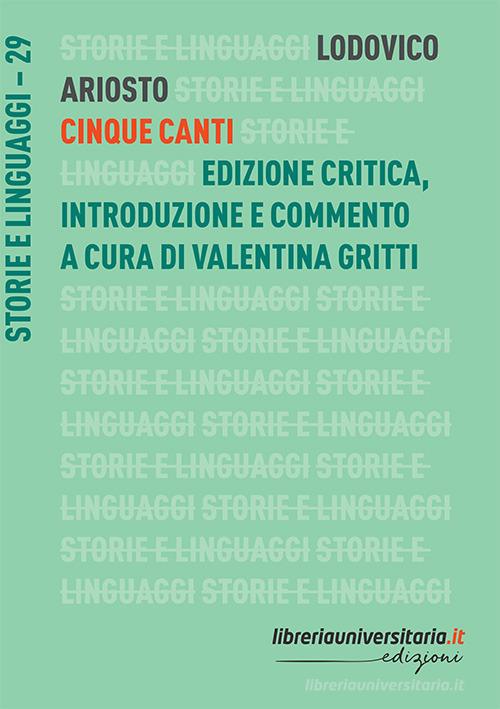 Cinque canti. Edizione critica di Ludovico Ariosto edito da libreriauniversitaria.it
