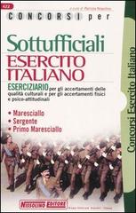 Concorsi per sottufficiali esercito italiano. Eserciziario edito da Nissolino