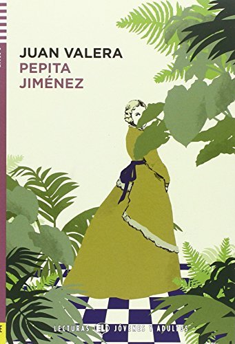 Pepita Jimenez. Con espansione online di Juan Valera edito da ELI