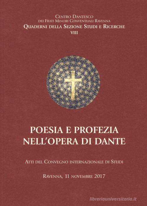 Poesia e profezia nell'opera di Dante edito da Centro Dantesco dei Frati Minori Conventuali