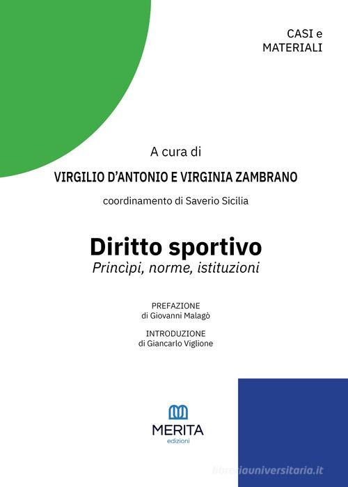 Diritto sportivo. Principi, norme, istituzioni edito da Merita edizioni