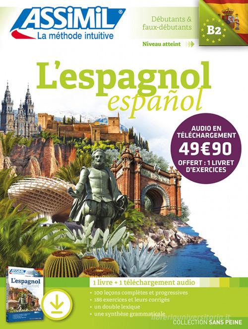 L'espagnol. Con File audio per il download di Juan Córdoba, Marie Córdoba edito da Assimil Italia