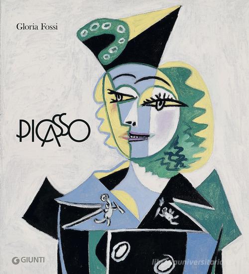 Picasso. Fuori dagli schemi di Gloria Fossi edito da Giunti Editore