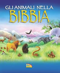Gli animali nella Bibbia di Jan Godfrey, Gail Yerrill edito da EDB
