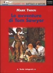 Le avventure di Tom Sawyer di Mark Twain edito da Piemme