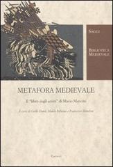 Metafora medievale. Il «libro degli amici» di Mario Mancini edito da Carocci