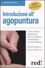 Introduzione all'agopuntura di Emilio Minelli, Nicla Vozzella edito da Red Edizioni