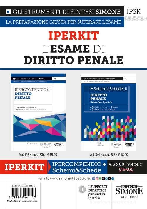 L'esame di diritto penale. Iperkit. Ipercompendio di diritto penale-Schemi & schede di diritto penale. Generale e speciale edito da Edizioni Giuridiche Simone