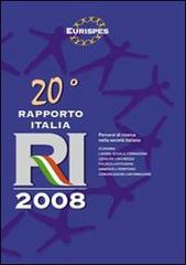 Ventesimo Rapporto Italia 2008. Percorsi di ricerca nella società italiana edito da Eurilink